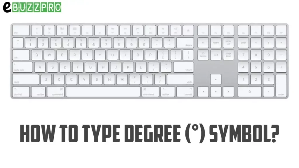 How To Get Degree Symbol On Keyboard Pc Mac Android Ios