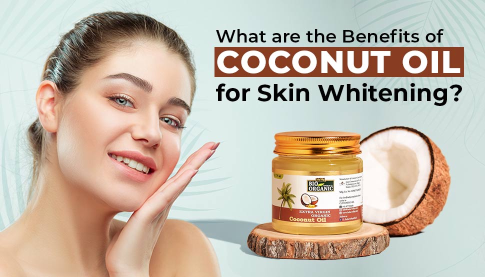 What Are The Benefits Of Coconut Oil For Skin Whitening Indus Valley